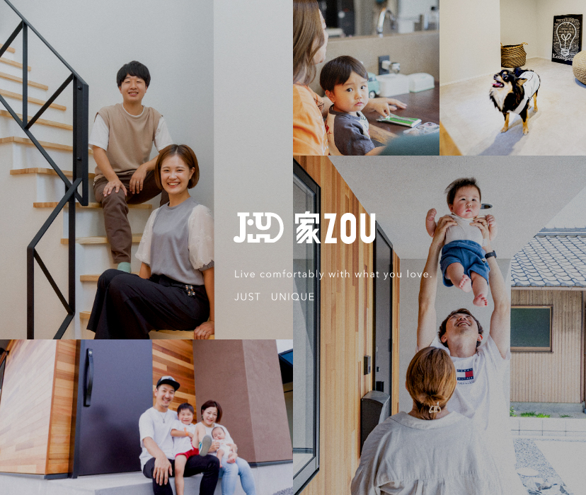 家ZOU Live comfortably with what you love.JUST UNIQUE
